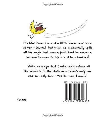 THE BONKERS BANANA ⭐ Brand New ⭐ (hardback Children's Gift Book)