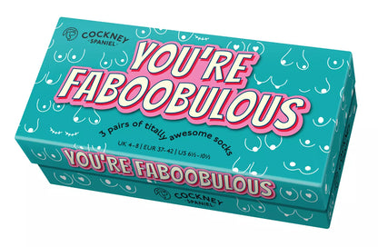 YOU'RE FABOOBLOUS SOCKS